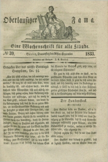 Oberlausitzische Fama : eine Wochenschrift für alle Stände. 1833, № 39 (26 September) + dod.