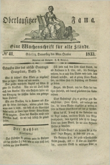 Oberlausitzische Fama : eine Wochenschrift für alle Stände. 1833, № 41 (10 October)