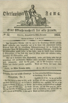 Oberlausitzische Fama : eine Wochenschrift für alle Stände. 1833, № 52 (28 December)