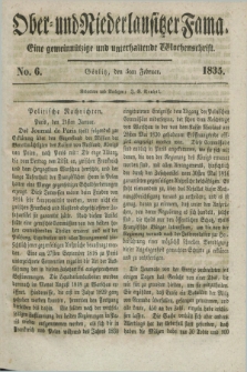 Ober- und Niederlausitzer Fama : eine gemeinnützige und unterhaltende Wochenschrift. 1835, No. 6 (5 Februar) + dod.