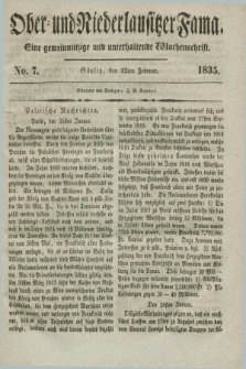 Ober- und Niederlausitzer Fama : eine gemeinnützige und unterhaltende Wochenschrift. 1835, No. 7 (12 Februar) + dod.