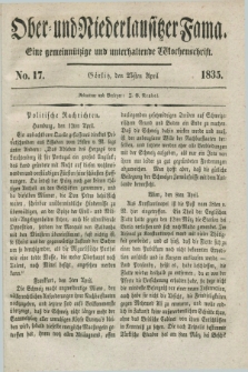 Ober- und Niederlausitzer Fama : eine gemeinnützige und unterhaltende Wochenschrift. 1835, No. 17 (25 April) + dod.