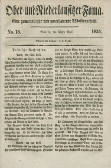 Ober- und Niederlausitzer Fama : eine gemeinnützige und unterhaltende Wochenschrift. 1835, No. 18 (30 April) + dod.