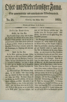 Ober- und Niederlausitzer Fama : eine gemeinnützige und unterhaltende Wochenschrift. 1835, No. 21 (21 Mai) + dod.