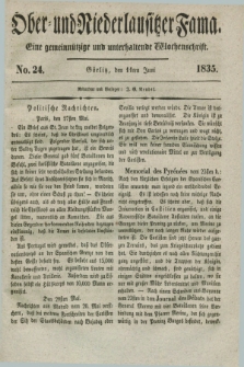 Ober- und Niederlausitzer Fama : eine gemeinnützige und unterhaltende Wochenschrift. 1835, No. 24 (11 Juni) + dod.