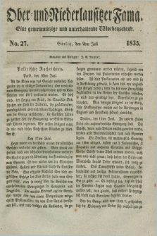 Ober- und Niederlausitzer Fama : eine gemeinnützige und unterhaltende Wochenschrift. 1835, No. 27 (2 Juli) + dod.