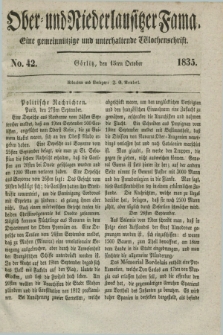 Ober- und Niederlausitzer Fama : eine gemeinnützige und unterhaltende Wochenschrift. 1835, No. 42 (15 October) + dod.