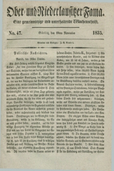Ober- und Niederlausitzer Fama : eine gemeinnützige und unterhaltende Wochenschrift. 1835, No. 47 (19 November) + dod.