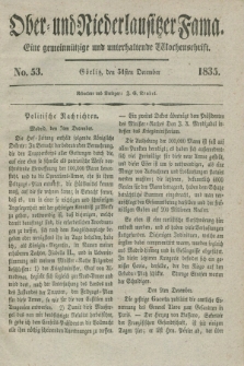 Ober- und Niederlausitzer Fama : eine gemeinnützige und unterhaltende Wochenschrift. 1835, No. 53 (31 December) + dod.