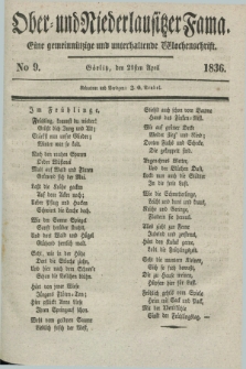 Ober- und Niederlausitzer Fama : eine gemeinnützige und unterhaltende Wochenschrift. 1836, No 9 (21 April)