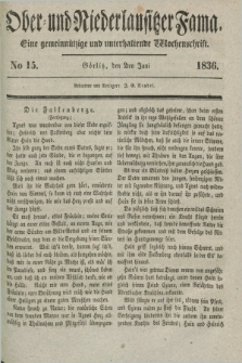 Ober- und Niederlausitzer Fama : eine gemeinnützige und unterhaltende Wochenschrift. 1836, No 15 (2 Juni)