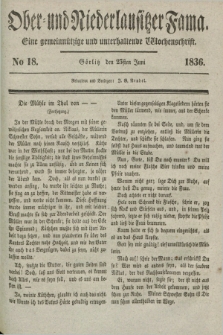 Ober- und Niederlausitzer Fama : eine gemeinnützige und unterhaltende Wochenschrift. 1836, No 18 (23 Juni)