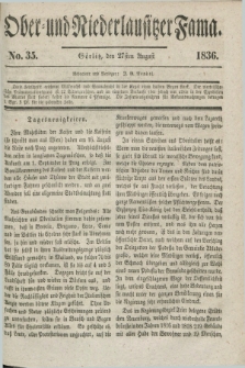 Ober- und Niederlausitzer Fama. 1836, No 35 (27 August)