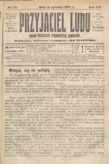 Przyjaciel Ludu : organ Polskiego Stronnictwa Ludowego. 1907, nr 24