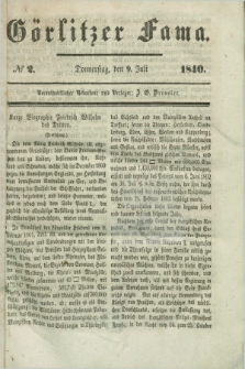 Görlitzer Fama. 1840, № 2 (9 Juli)