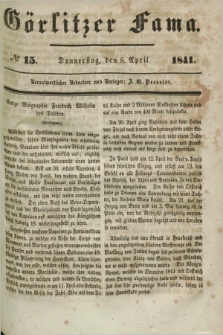 Görlitzer Fama. 1841, № 15 (8 April)