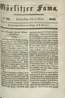 Görlitzer Fama. 1841, № 18 (29 April)