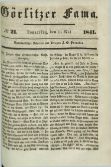 Görlitzer Fama. 1841, № 21 (20 Mai)