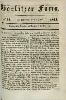 Görlitzer Fama. 1841, № 23 (3 Juni)