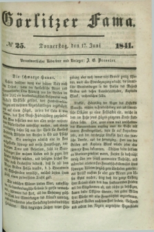 Görlitzer Fama. 1841, № 25 (17 Juni)