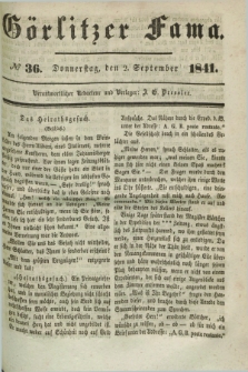 Görlitzer Fama. 1841, № 36 (2 September)