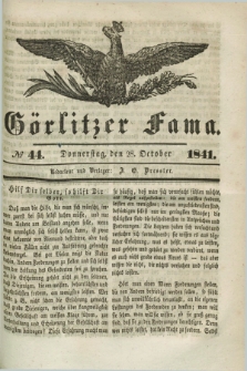 Görlitzer Fama. 1841, № 44 (28 October)