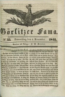 Görlitzer Fama. 1841, № 45 (4 November)
