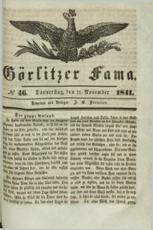 Görlitzer Fama. 1841, № 46 (11 November)