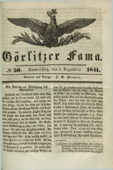 Görlitzer Fama. 1841, № 50 (9 Dezember)