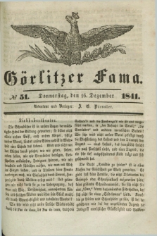Görlitzer Fama. 1841, № 51 (16 Dezember)
