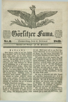 Görlitzer Fama. 1842, Nr. 6 (10 Februar)