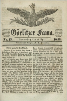 Görlitzer Fama. 1842, Nr. 17 (28 April) + dod.