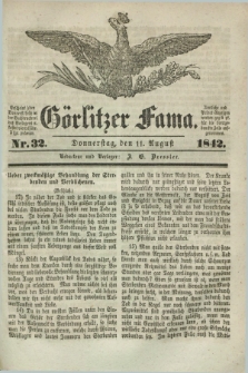 Görlitzer Fama. 1842, Nr. 32 (11 August)