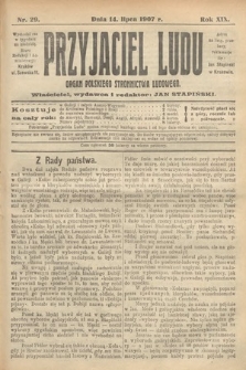 Przyjaciel Ludu : organ Polskiego Stronnictwa Ludowego. 1907, nr 29