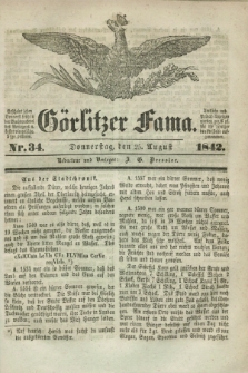 Görlitzer Fama. 1842, Nr. 34 (25 August)
