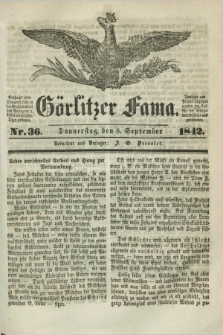 Görlitzer Fama. 1842, Nr. 36 (8 September)