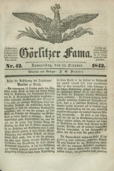 Görlitzer Fama. 1842, Nr.42 (20 October) + dod.