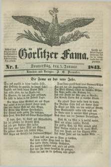 Görlitzer Fama. 1843, Nr. 1 (5 Januar) + dod.