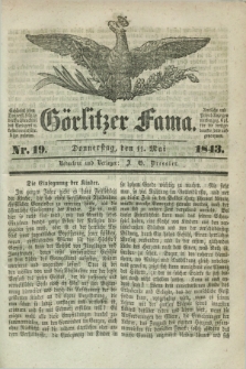 Görlitzer Fama. 1843, Nr. 19 (11 Mai)
