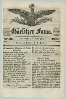 Görlitzer Fama. 1843, Nr. 26 (29 Juni)