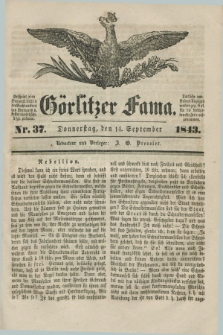 Görlitzer Fama. 1843, Nr. 37 (14 September)