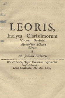 Leoris, Inclyta Clarissimorum Virorum Genitrix