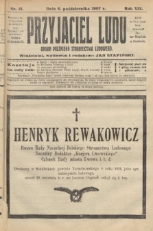Przyjaciel Ludu : organ Polskiego Stronnictwa Ludowego. 1907, nr 41