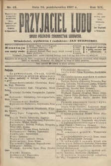 Przyjaciel Ludu : organ Polskiego Stronnictwa Ludowego. 1907, nr 43