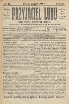 Przyjaciel Ludu : organ Polskiego Stronnictwa Ludowego. 1907, nr 50