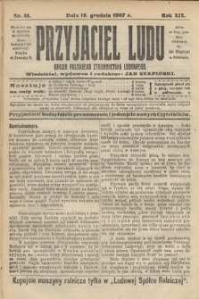 Przyjaciel Ludu : organ Polskiego Stronnictwa Ludowego. 1907, nr 51