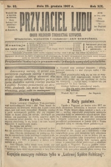 Przyjaciel Ludu : organ Polskiego Stronnictwa Ludowego. 1907, nr 52
