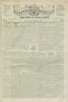 Gazeta Polska w Chicago : pismo ludowe dla Polonii w Ameryce. R.5, nr 6 (22 listopada 1877)