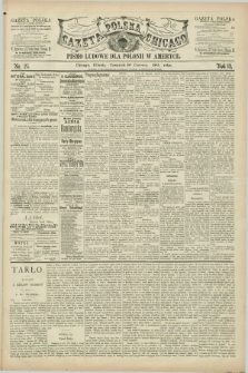 Gazeta Polska w Chicago : pismo ludowe dla Polonii w Ameryce. R.13, nr 25 (18 czerwca 1885)