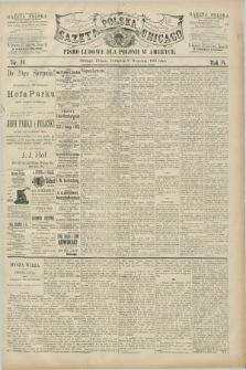 Gazeta Polska w Chicago : pismo ludowe dla Polonii w Ameryce. R.14, nr 36 (9 września 1886)